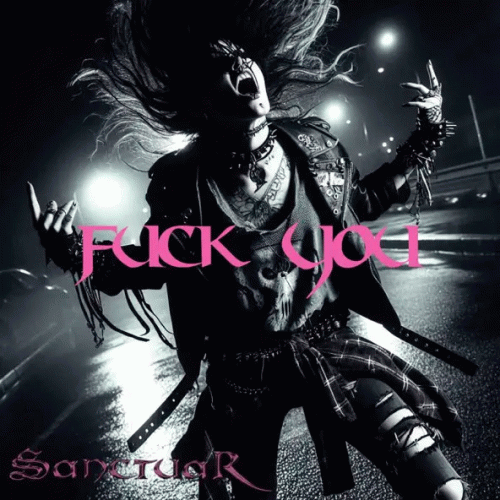 Sanctuar : F**k You!